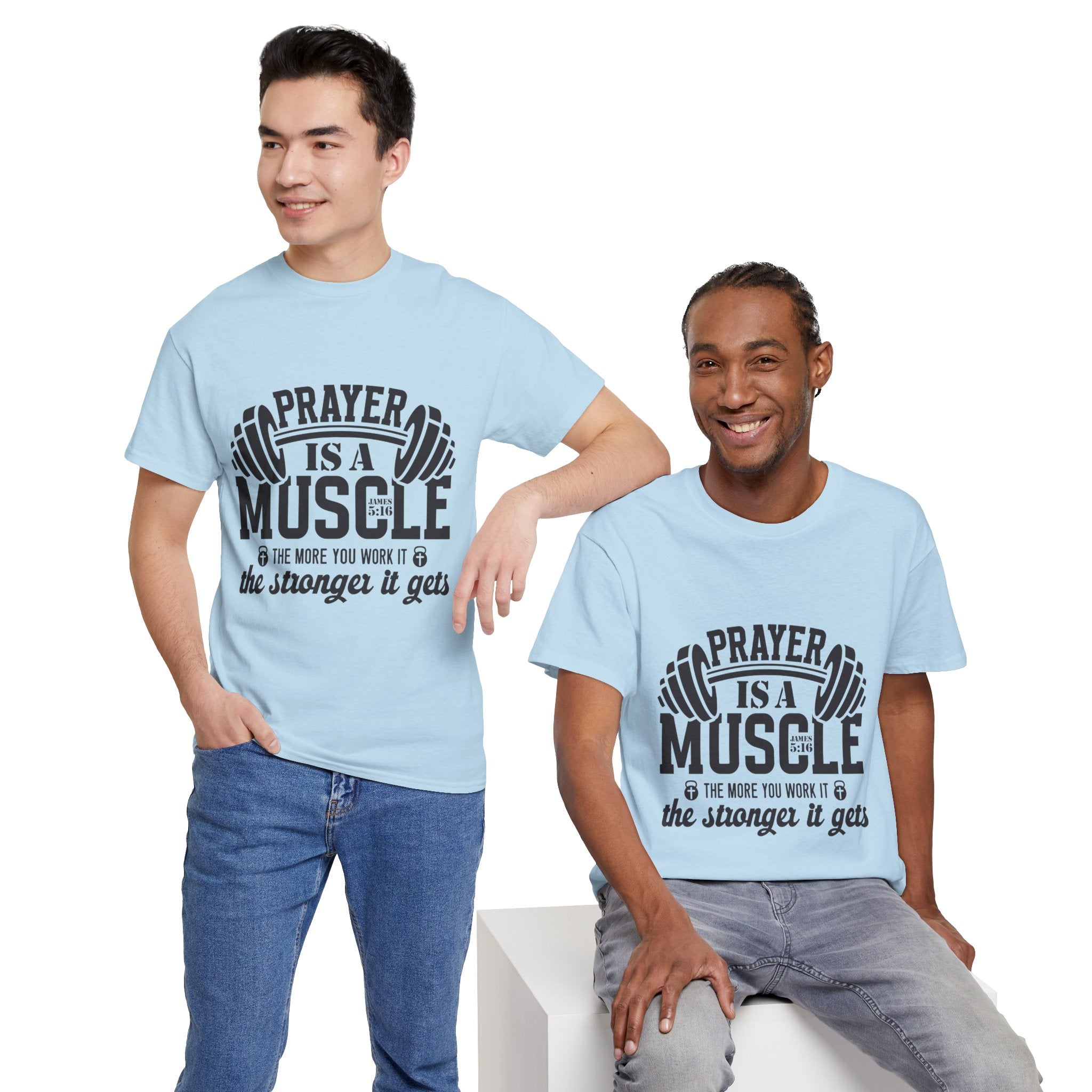 Prayer Is a Muscle Tee