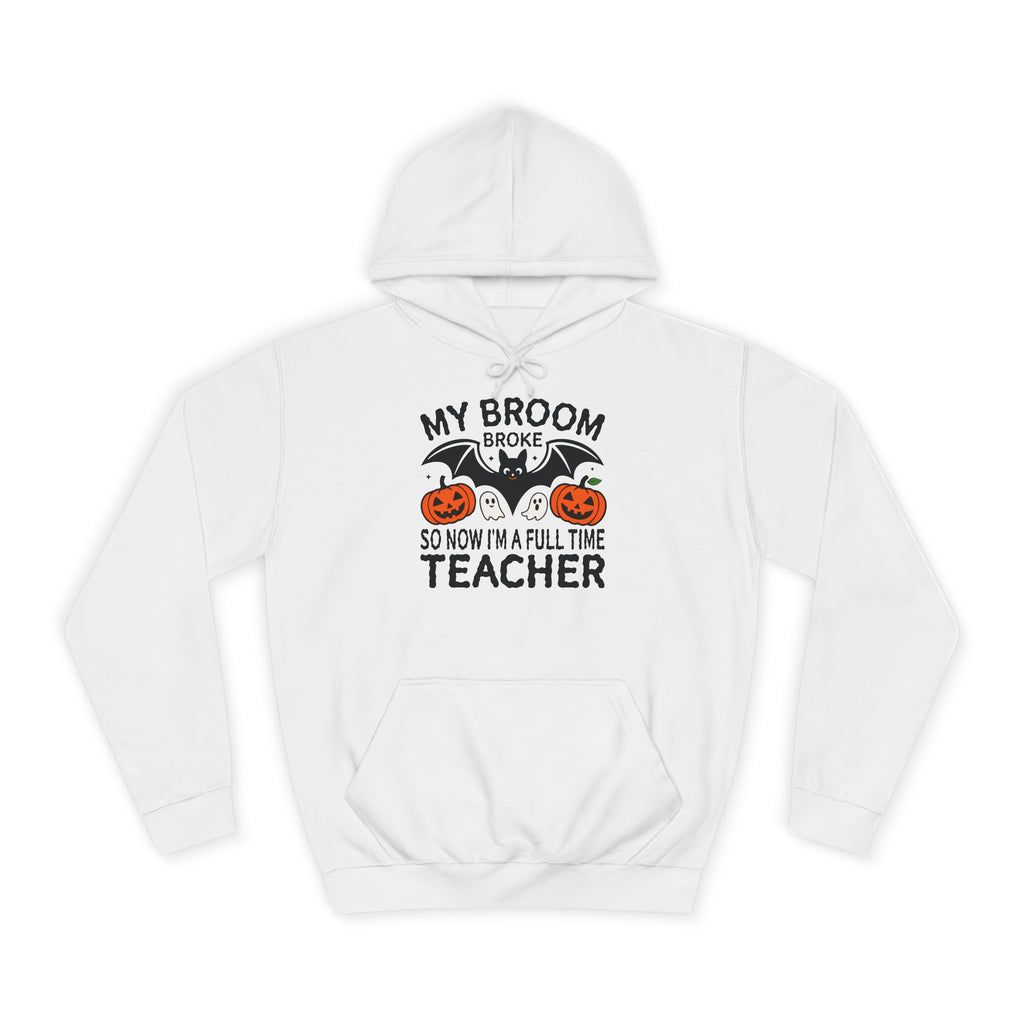 Broom Broke Hoodie