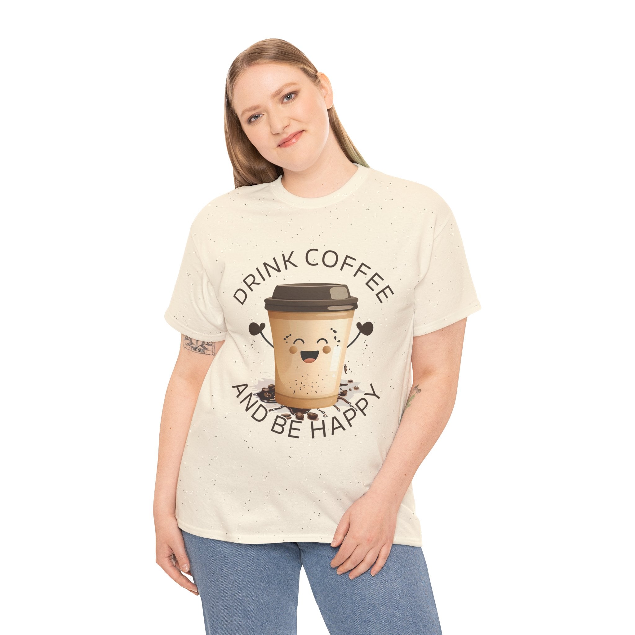 Drink Coffee and Be Happy T-Shirt