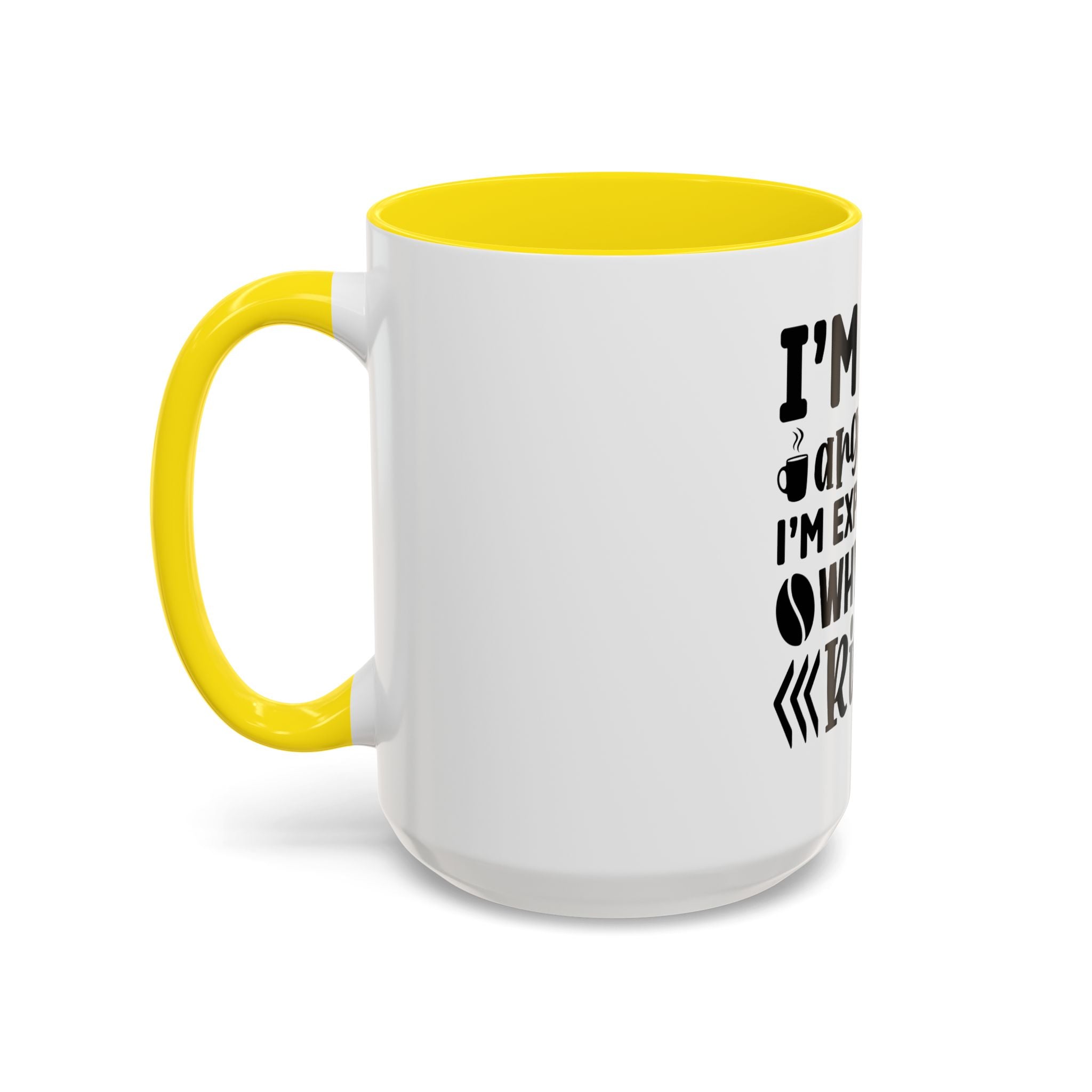 I'm Not Arguing Coffee Mug