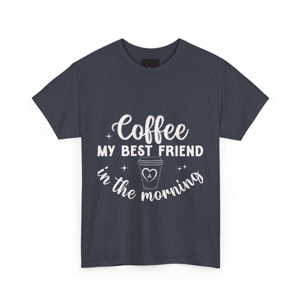 Coffee My Best Friend Tee