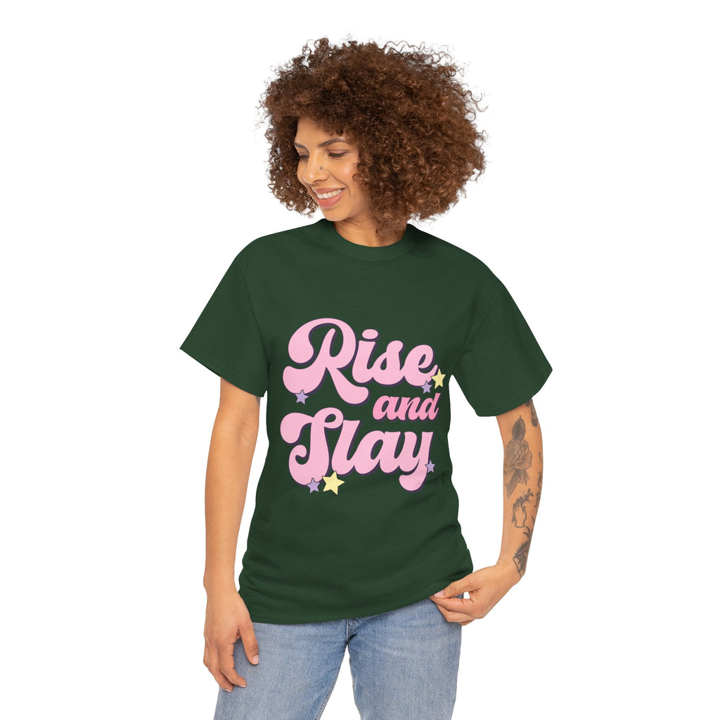 Rise and Slay Tee