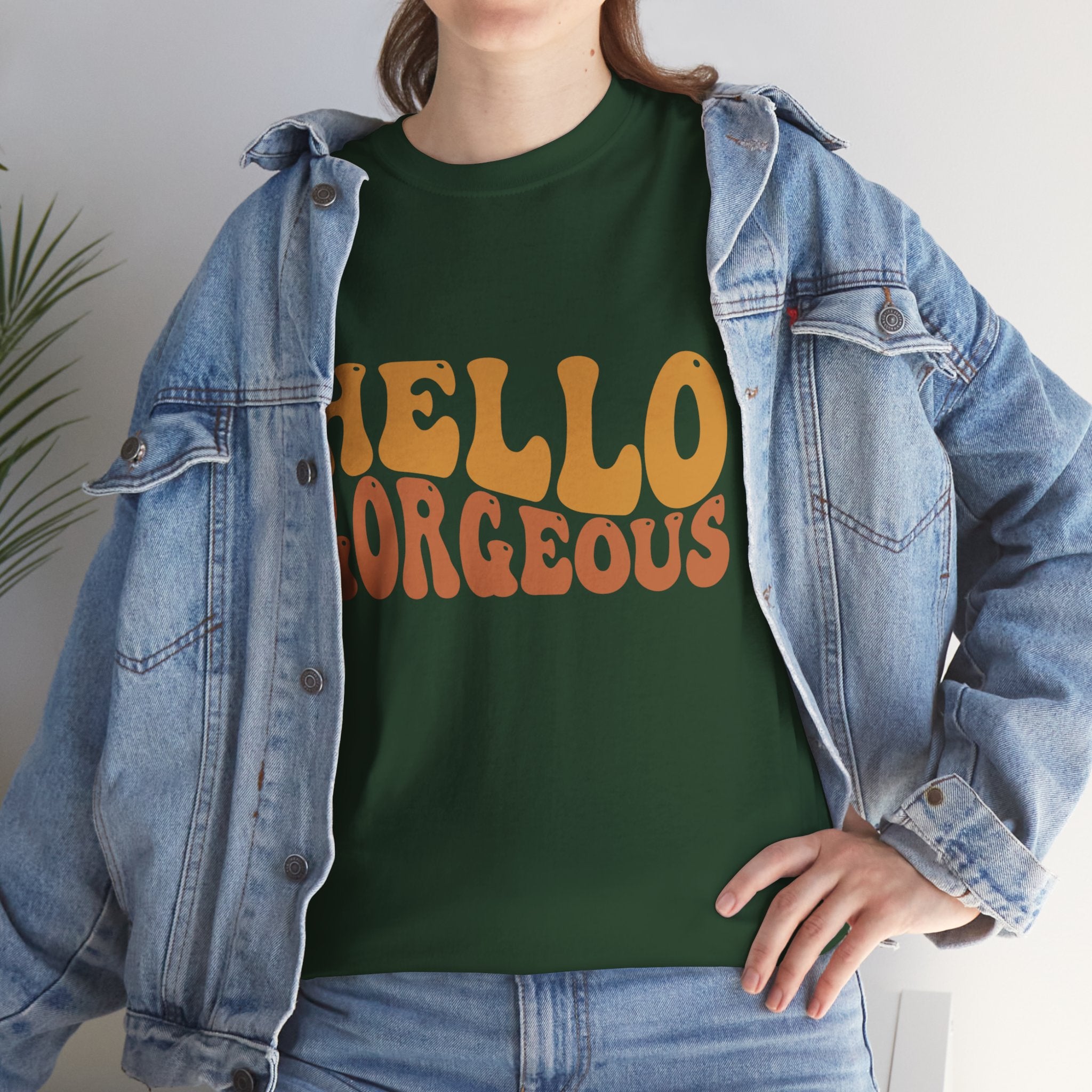 Hello Gorgeous Tee
