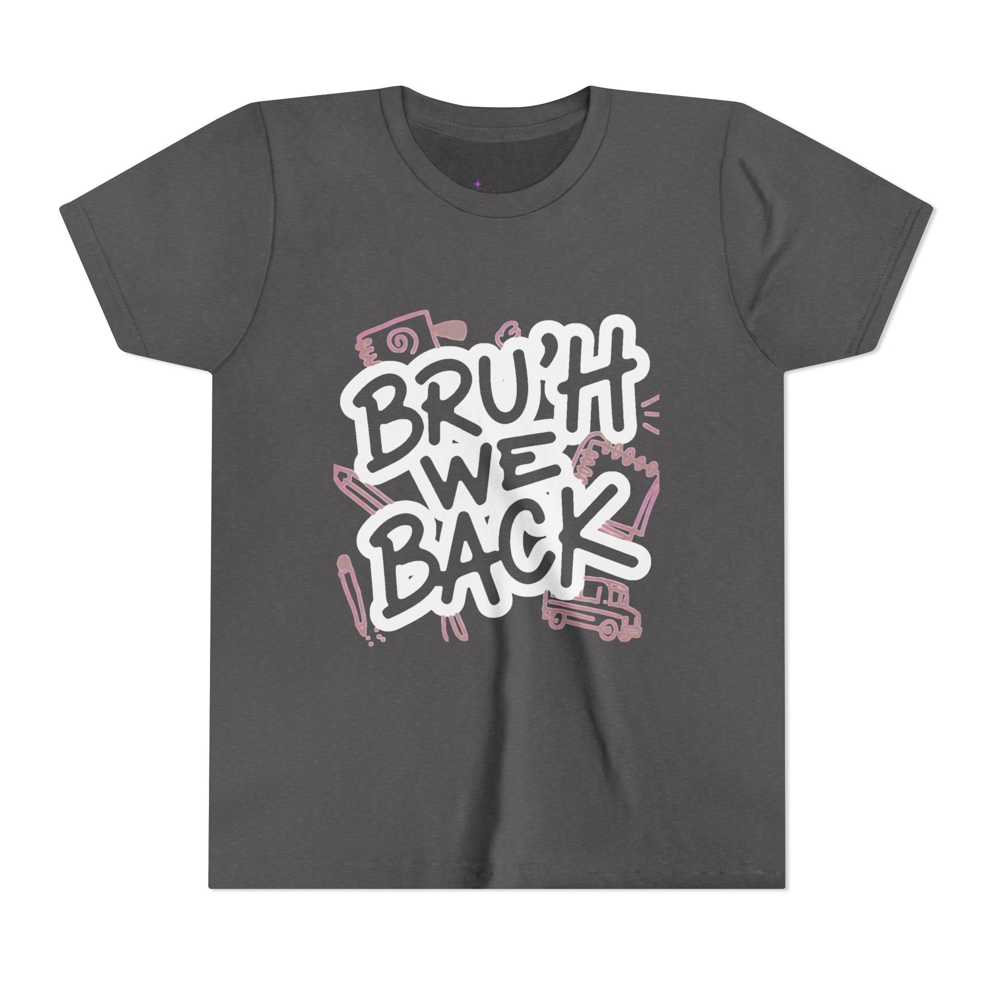 "Bruh We Back" Graphic Tee
