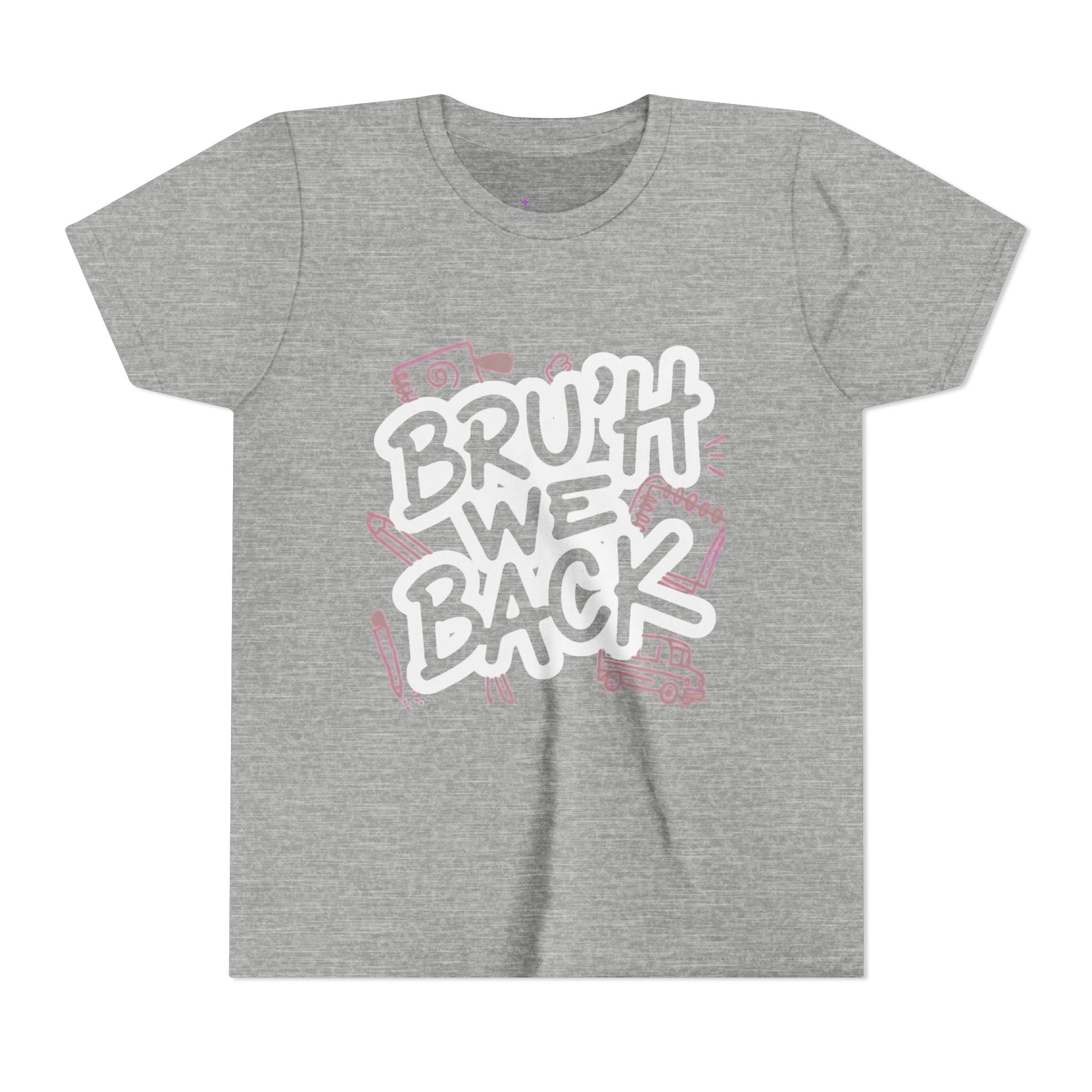 "Bruh We Back" Graphic Tee