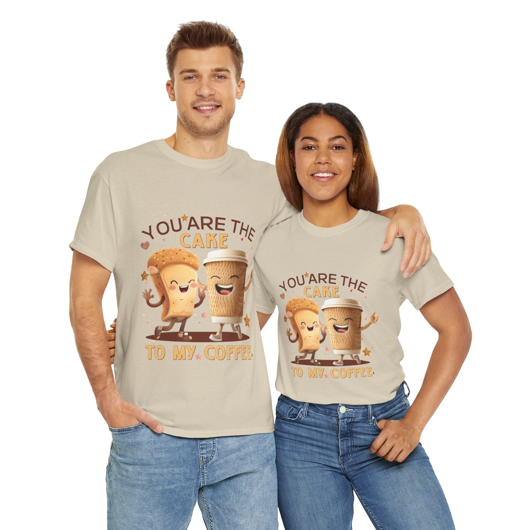 You're the Cake to My Coffee Tee