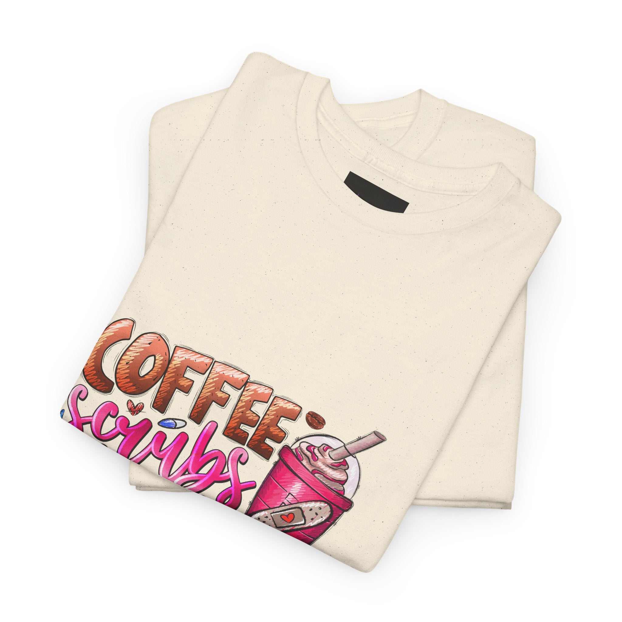 Coffee, Scrubs, and Rubber Gloves Tee