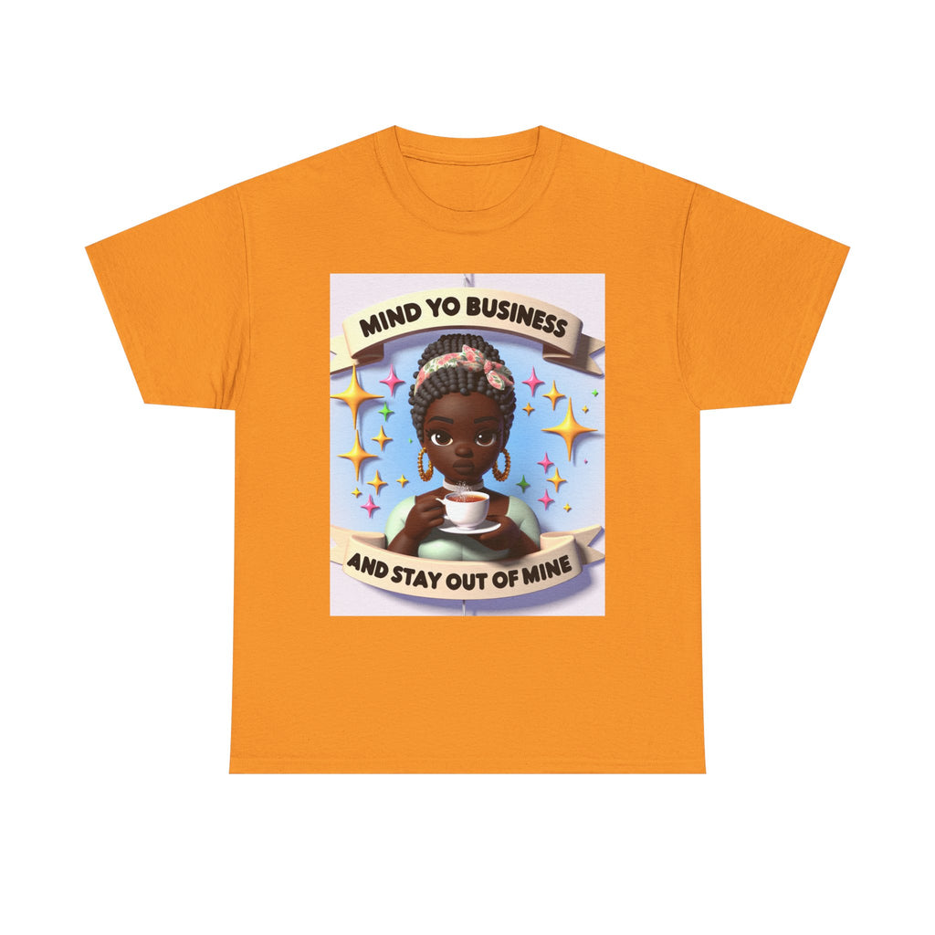 Mind Yo Business Tee