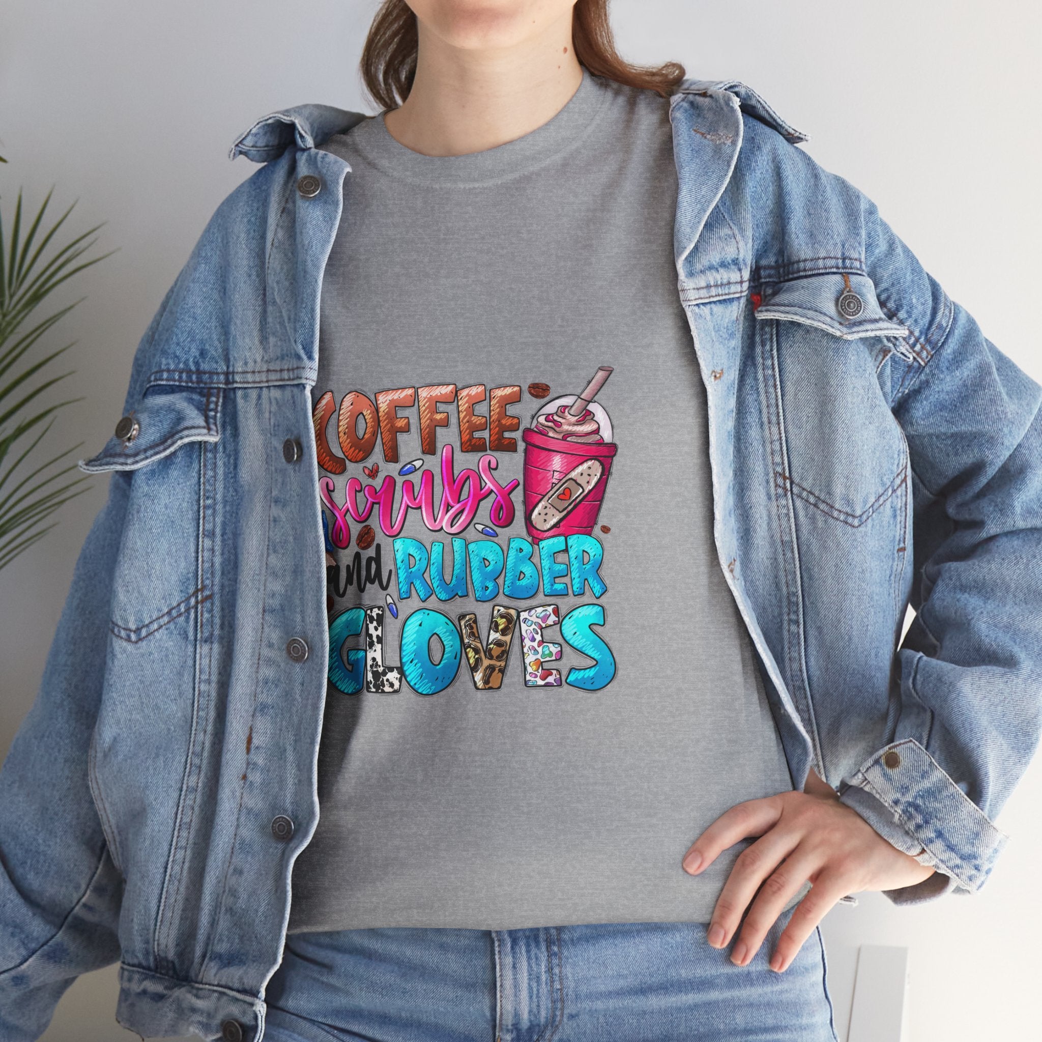 Coffee, Scrubs, and Rubber Gloves Tee