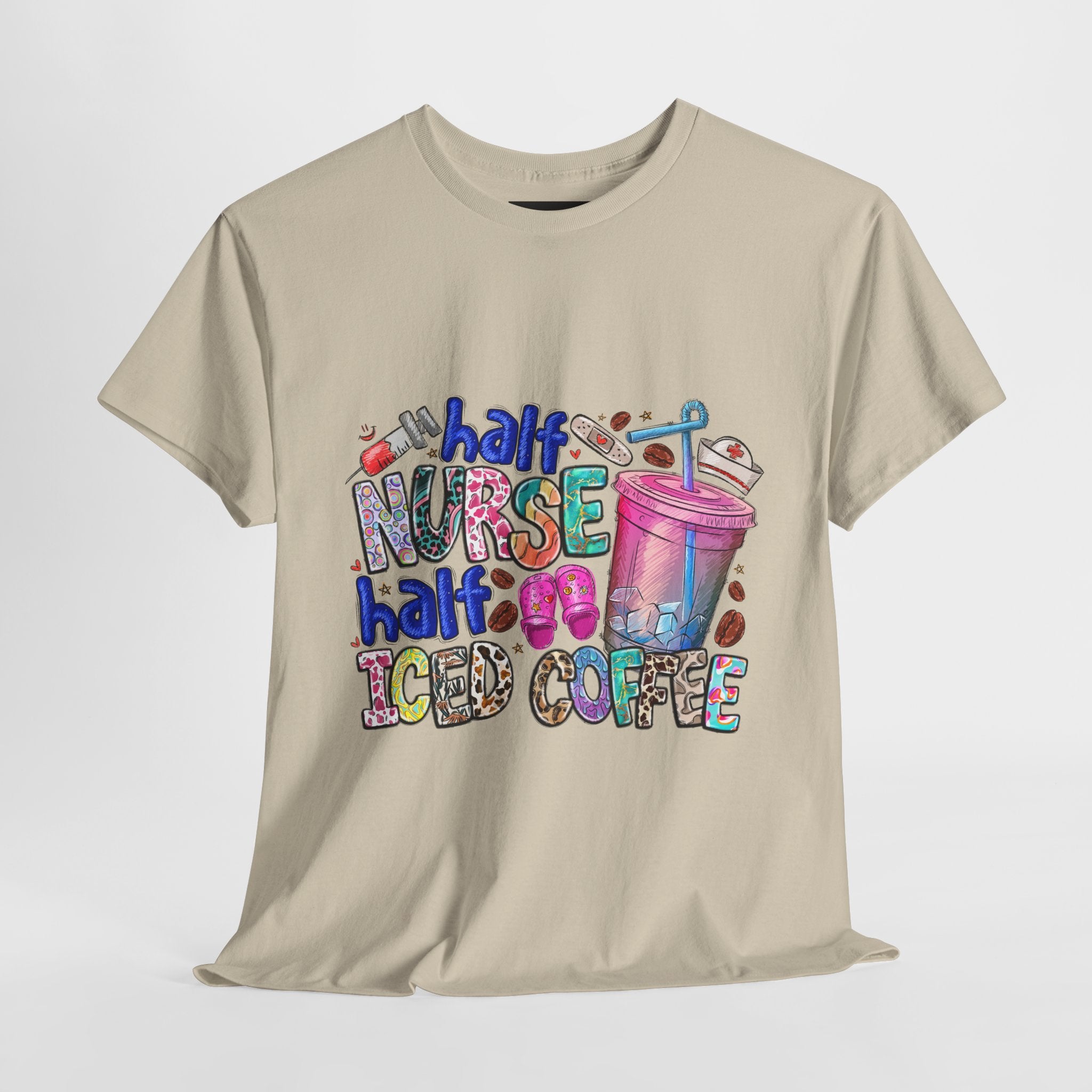 Half Nurse - Half Iced Coffee Tee