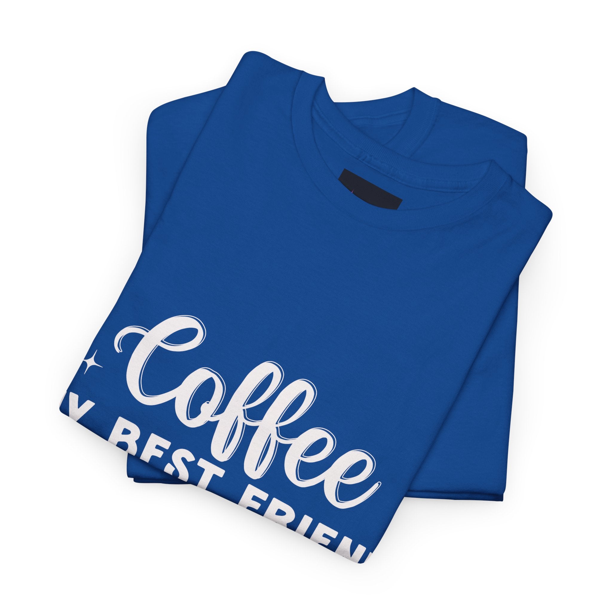 Coffee My Best Friend Tee