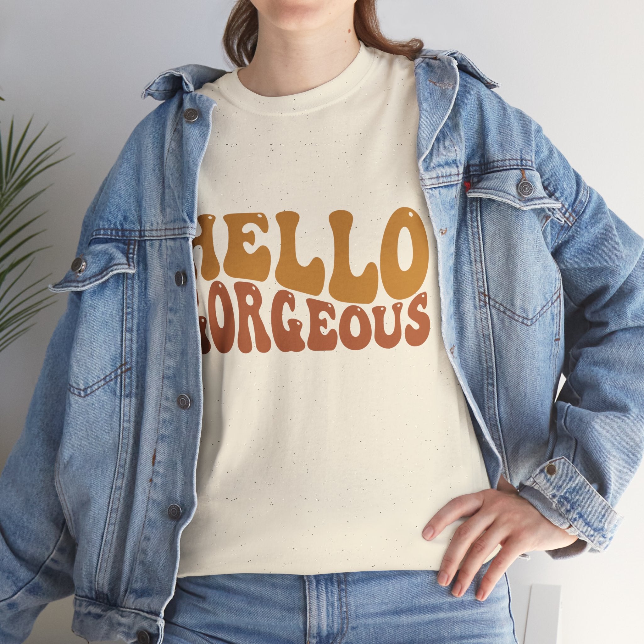 Hello Gorgeous Tee