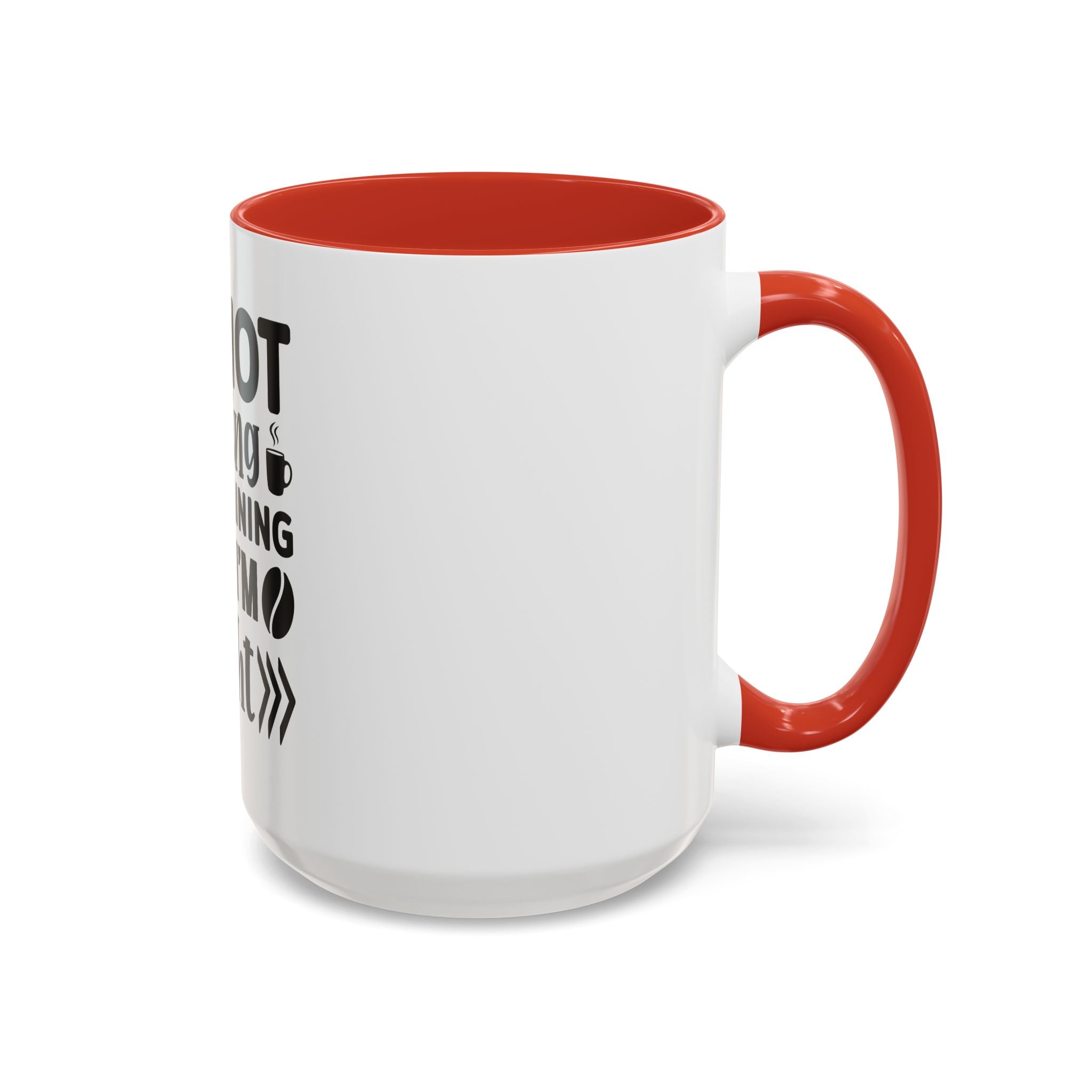 I'm Not Arguing Coffee Mug