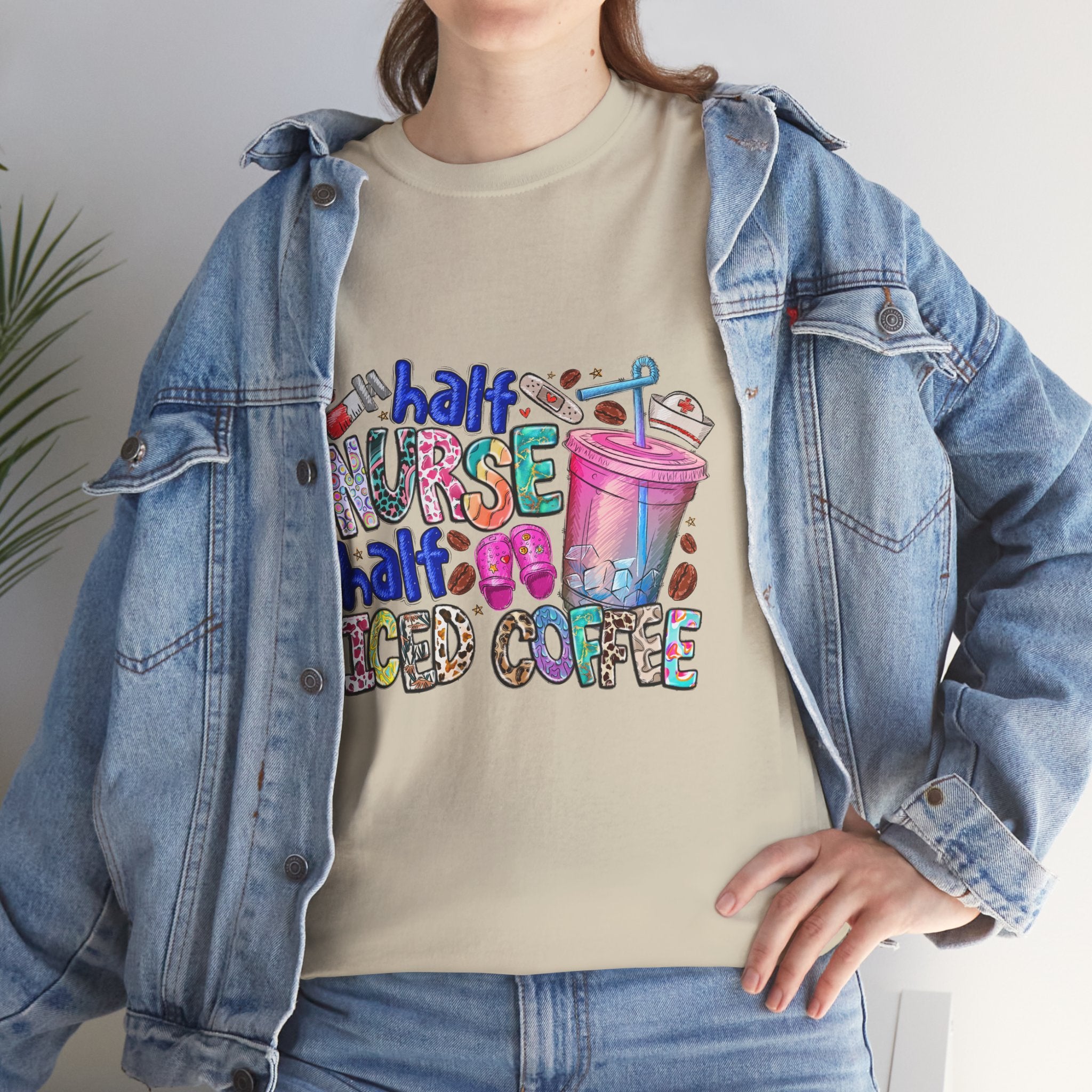 Half Nurse - Half Iced Coffee Tee