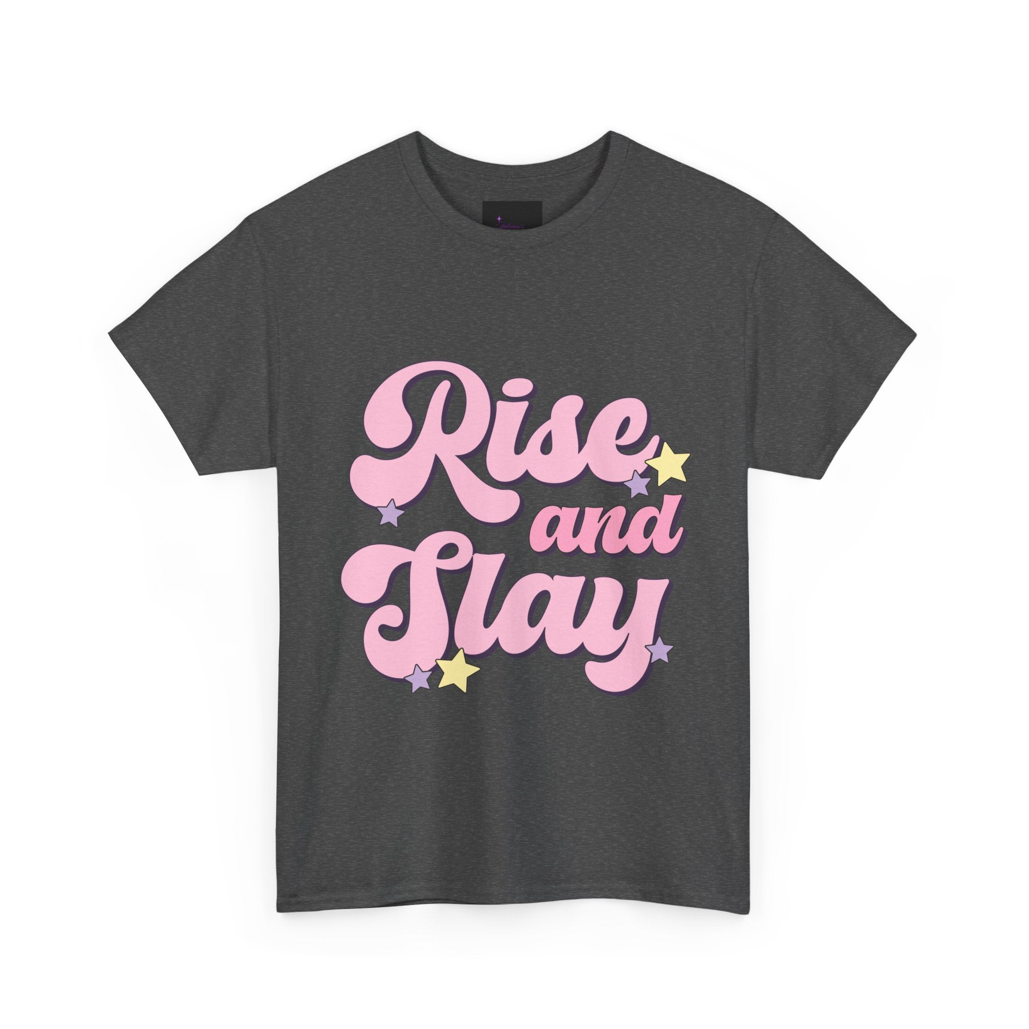 Rise and Slay Tee