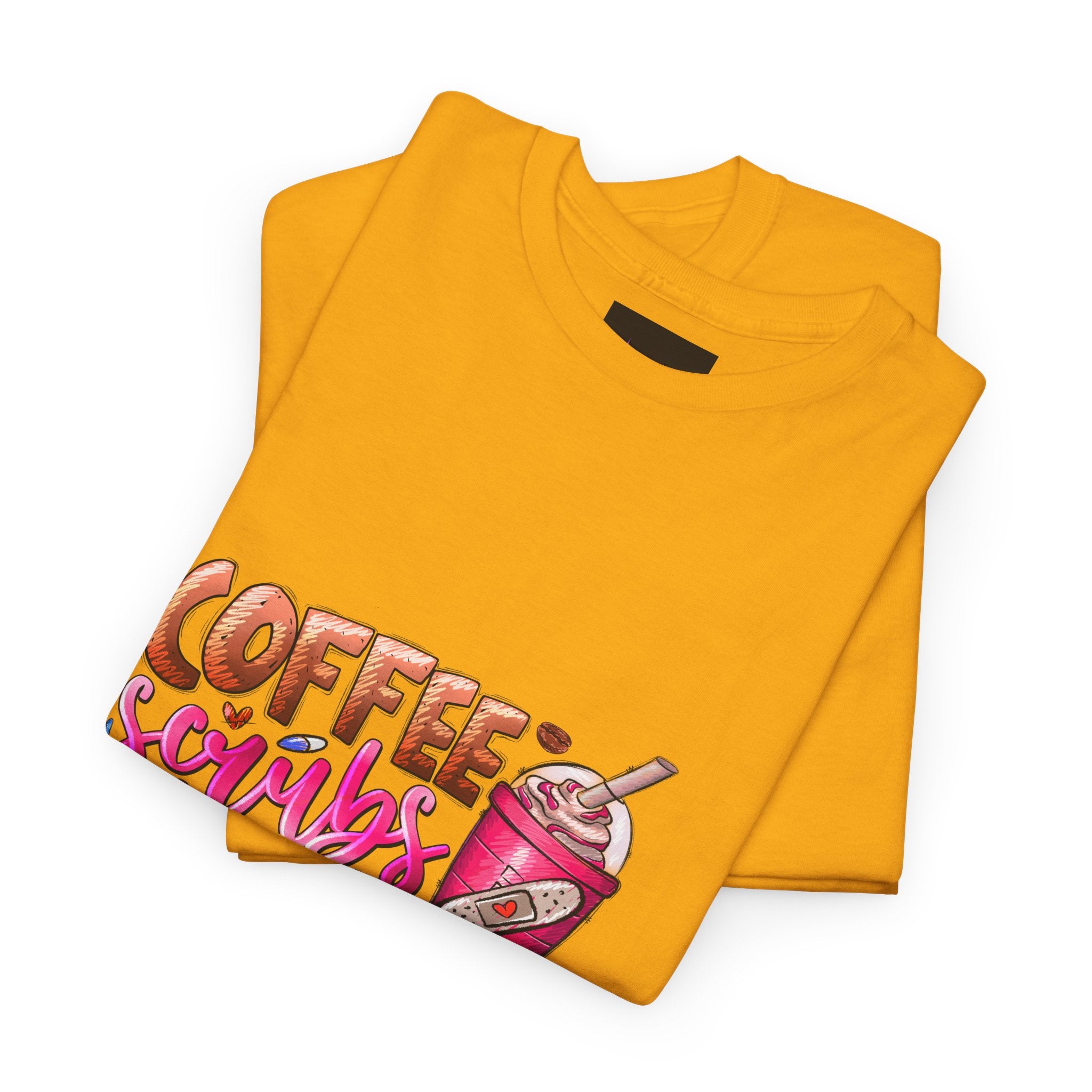 Coffee, Scrubs, and Rubber Gloves Tee
