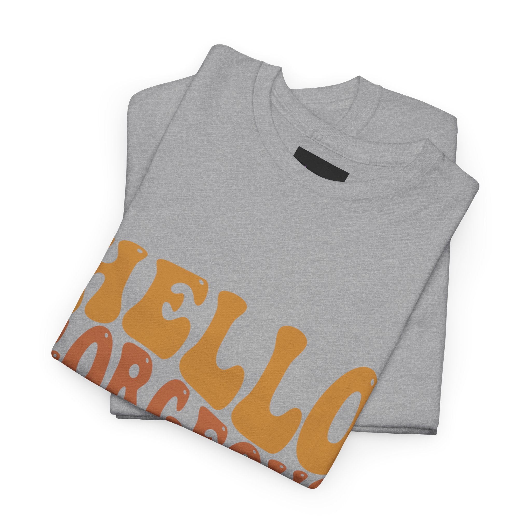 Hello Gorgeous Tee