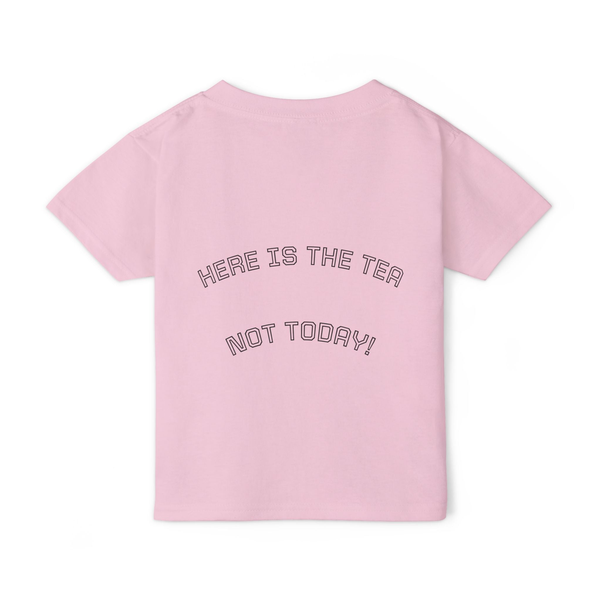 "Here Is The Tea, Not Today"