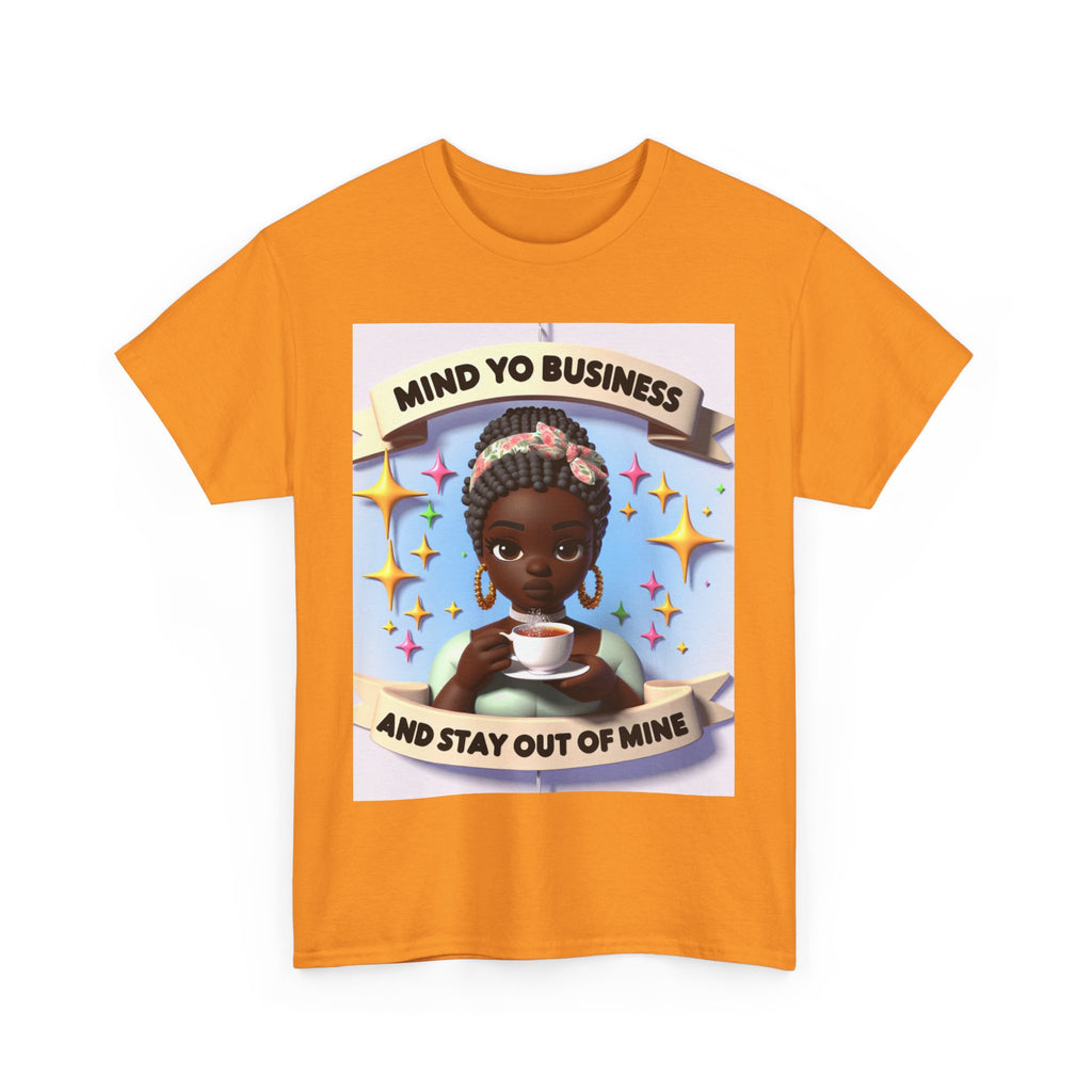 Mind Yo Business Tee