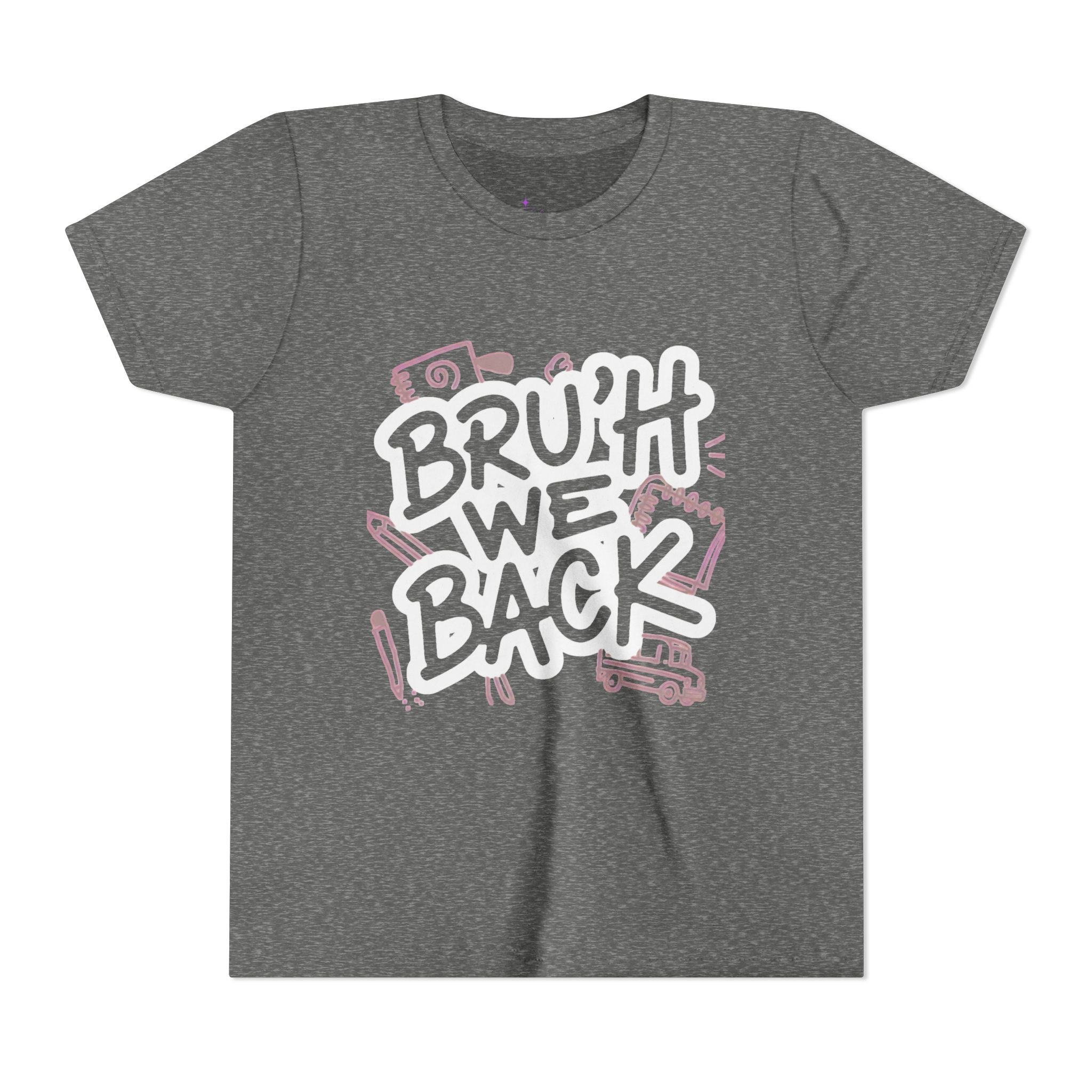 "Bruh We Back" Graphic Tee